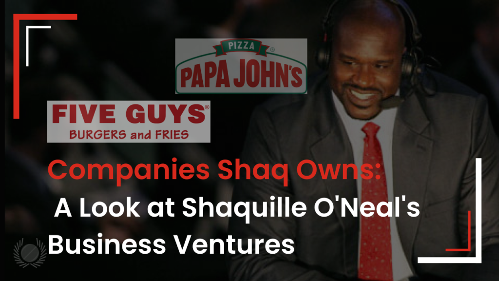 companies-shaq-own